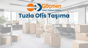 Tuzla ofis taşıma